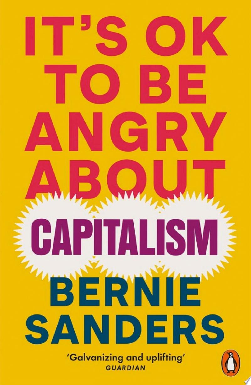 Cover of It's OK To Be Angry About Capitalism