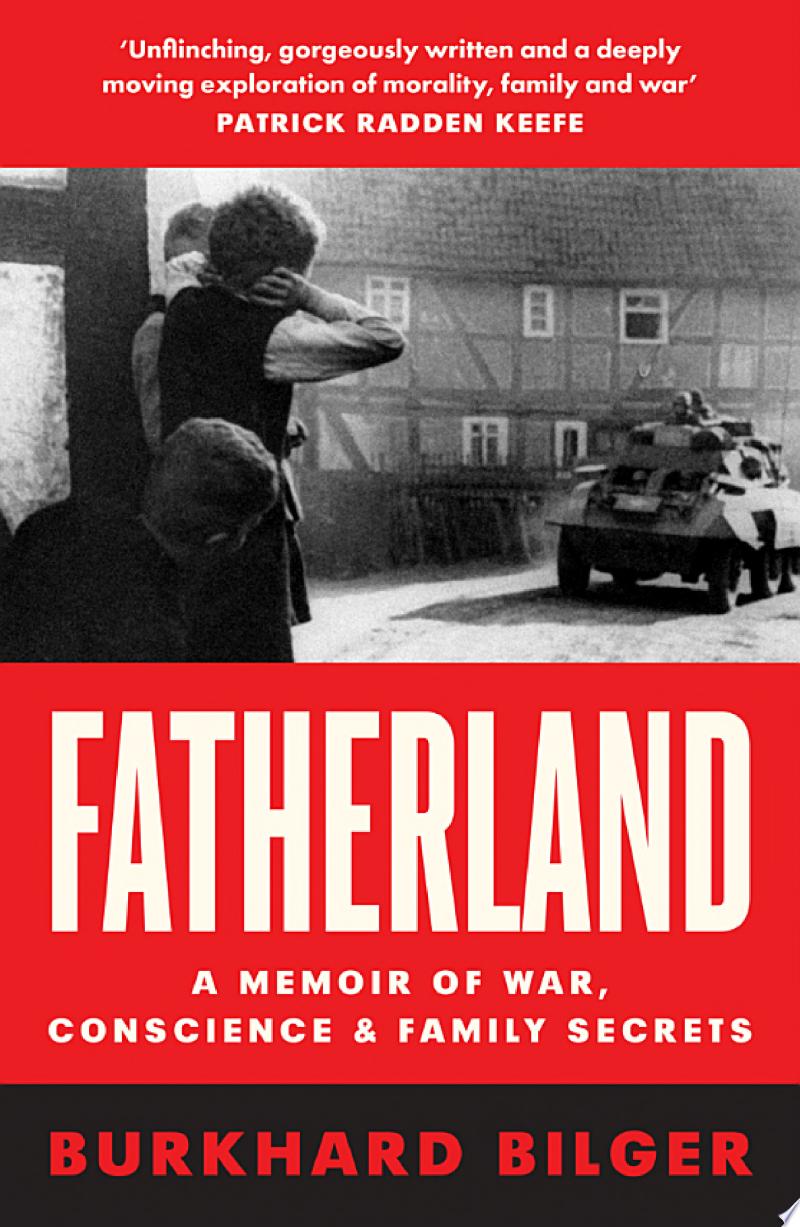 Cover of Fatherland: A Memoir of War, Conscience and Family Secrets