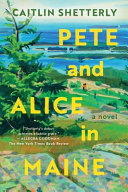 Cover of Pete and Alice in Maine