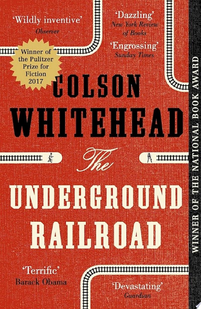 Cover of The Underground Railroad (Pulitzer Prize Winner) (National Book Award Winner) (Oprah's Book Club)