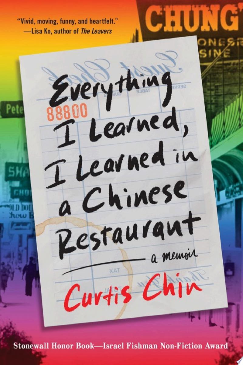 Cover of Everything I Learned, I Learned in a Chinese Restaurant