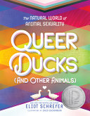 Cover of Queer Ducks (and Other Animals)