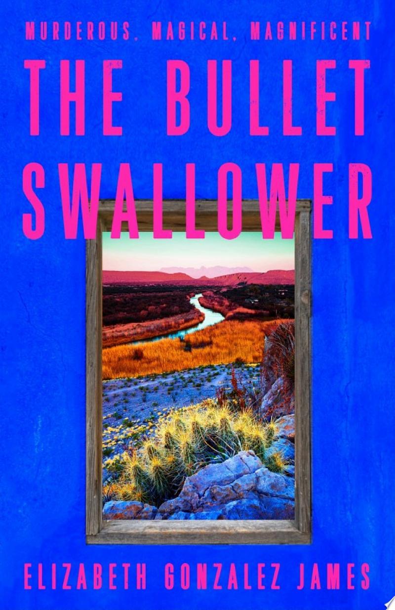 Cover of The Bullet Swallower