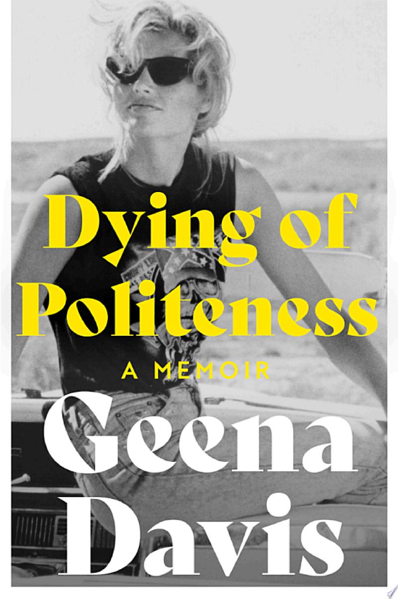 Cover of Dying of Politeness: A Memoir
