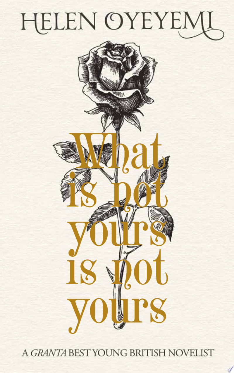 Cover of What Is Not Yours Is Not Yours