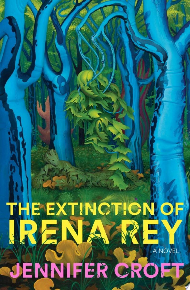 Cover of The Extinction of Irena Rey