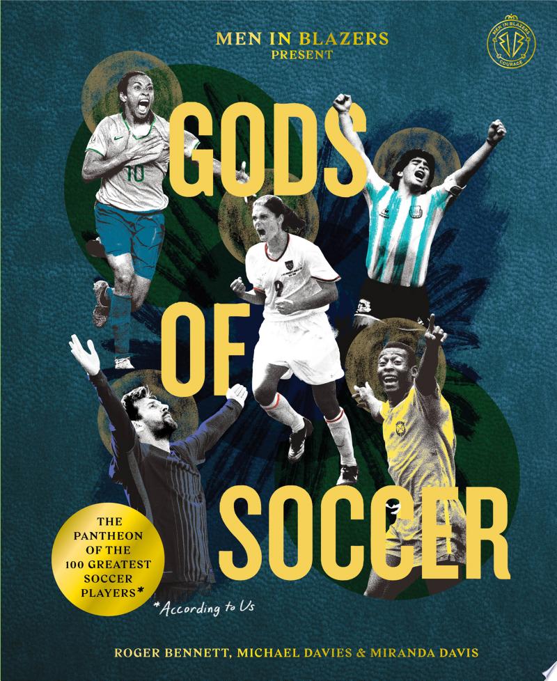 Cover of Men in Blazers Present Gods of Soccer