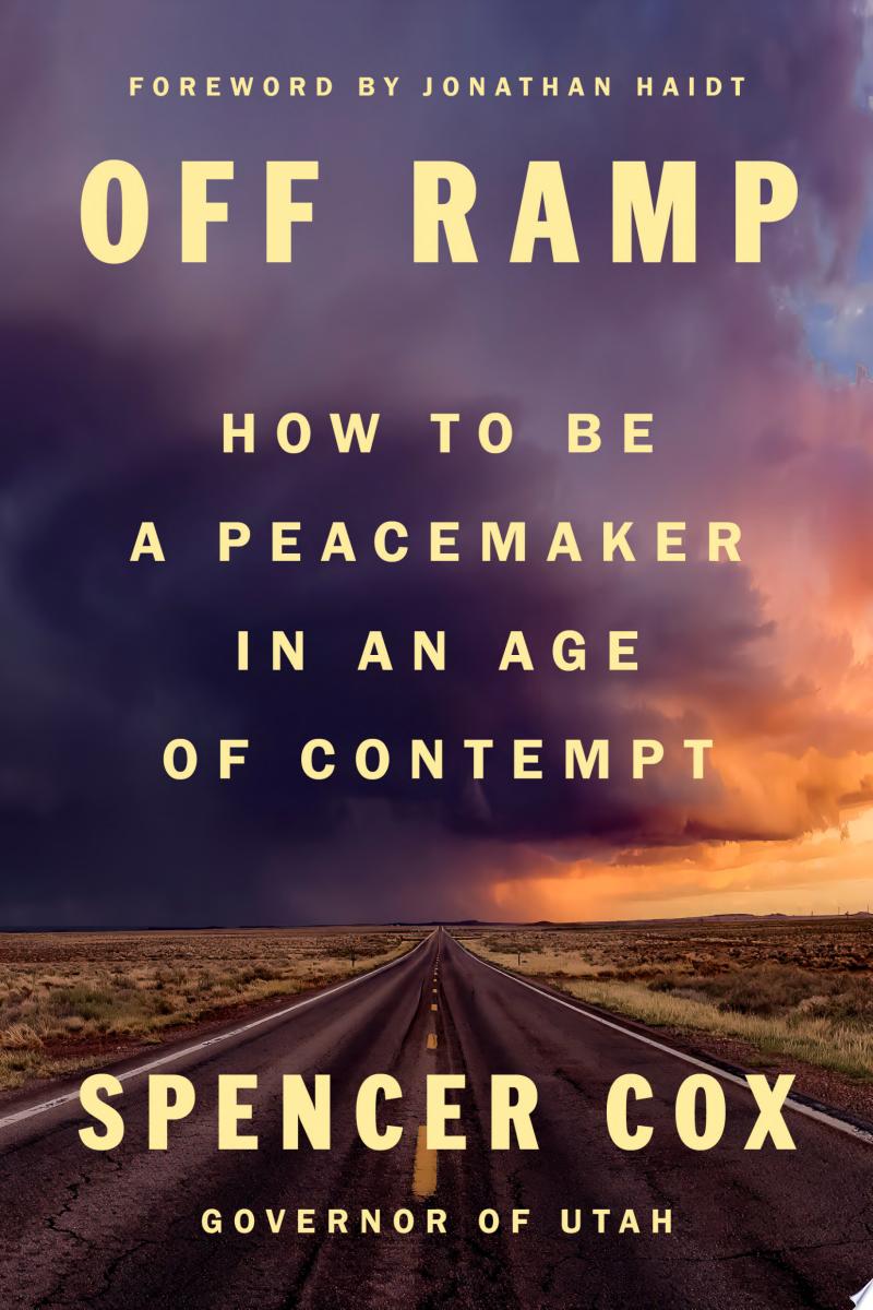 Cover of Off Ramp: How To Be A Peacemaker In An Age Of Contempt