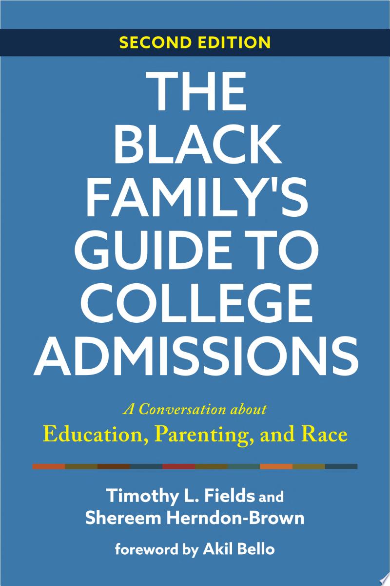 Cover of The Black Family's Guide to College Admissions
