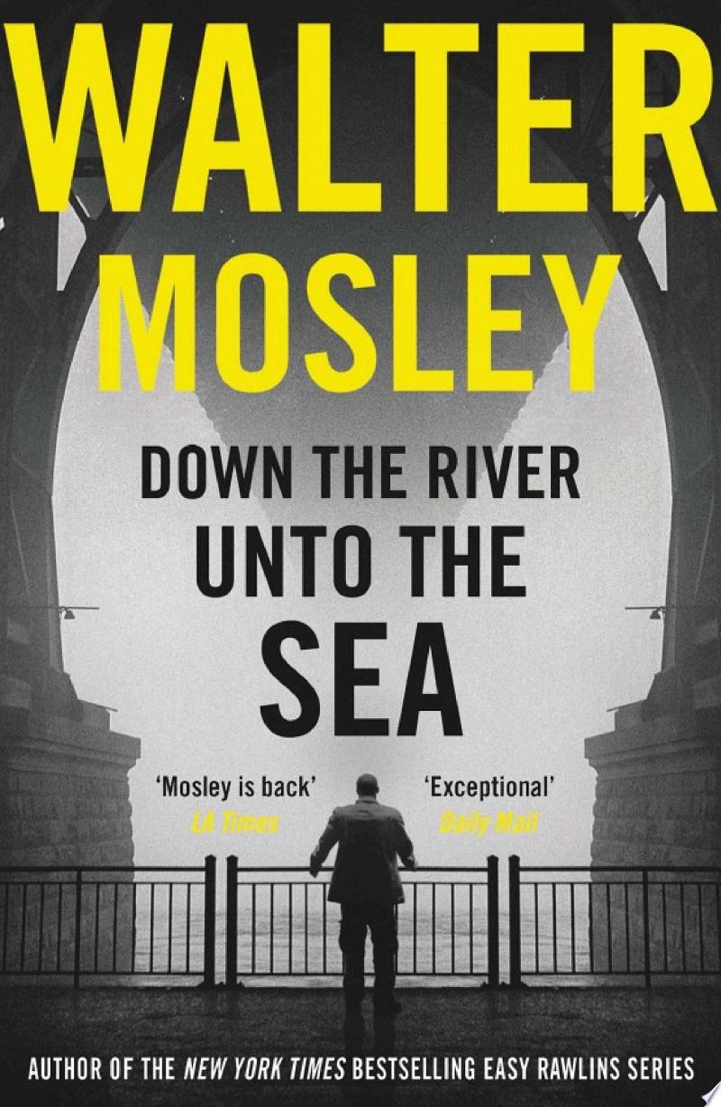 Cover of Down the River Unto the Sea