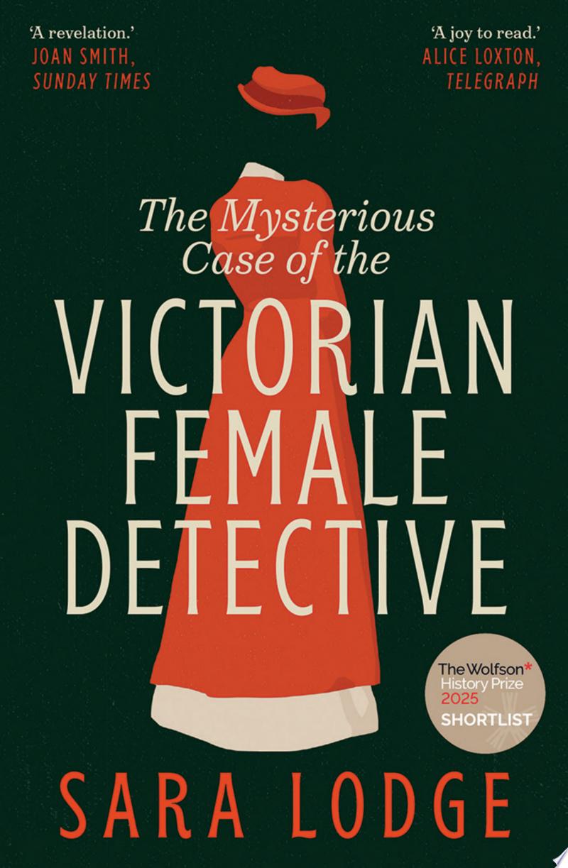 Cover of The Mysterious Case of the Victorian Female Detective