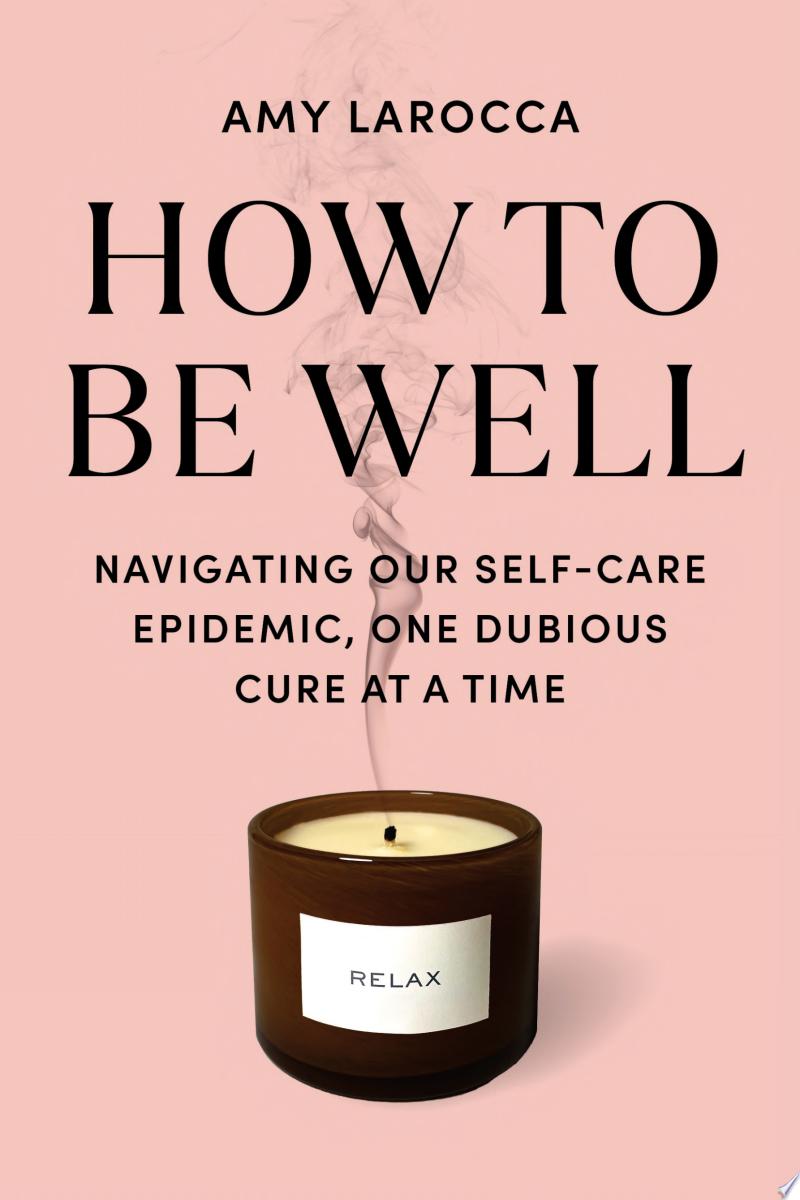 Cover of How to Be Well