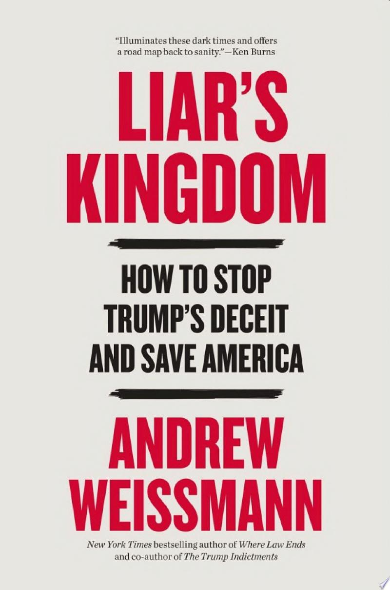 Cover of Liar's Kingdom: How to Stop Trump's Deceit and Save America
