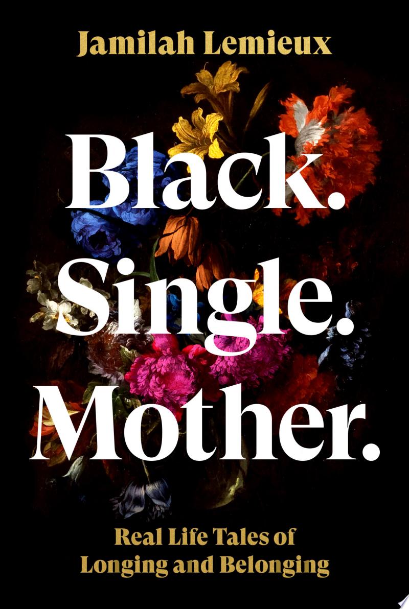 Cover of Black. Single. Mother.