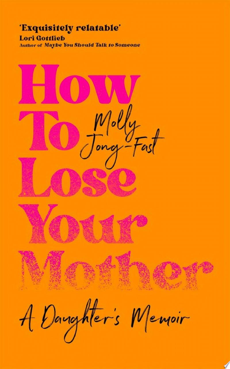 Cover of How to Lose Your Mother