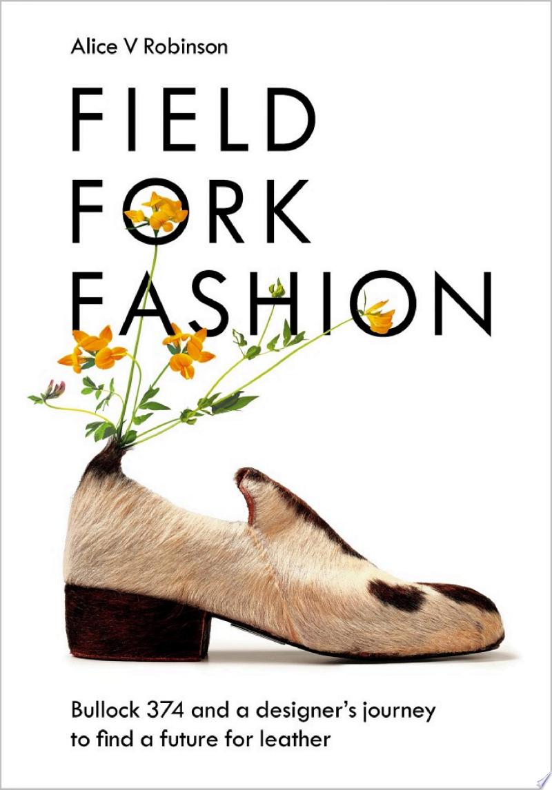 Cover of Field, Fork, Fashion