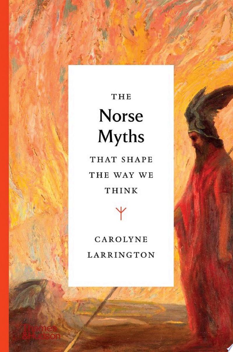 Cover of The Norse Myths That Shape the Way We Think