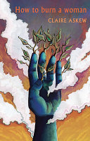 Cover of How To Burn A Woman
