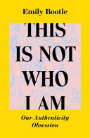 Cover of This Is Not Who I Am