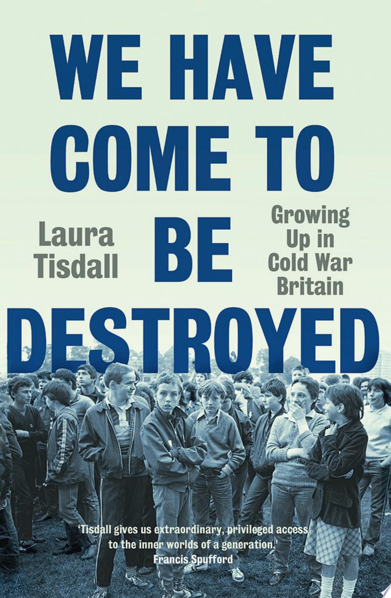Cover of We Have Come to Be Destroyed