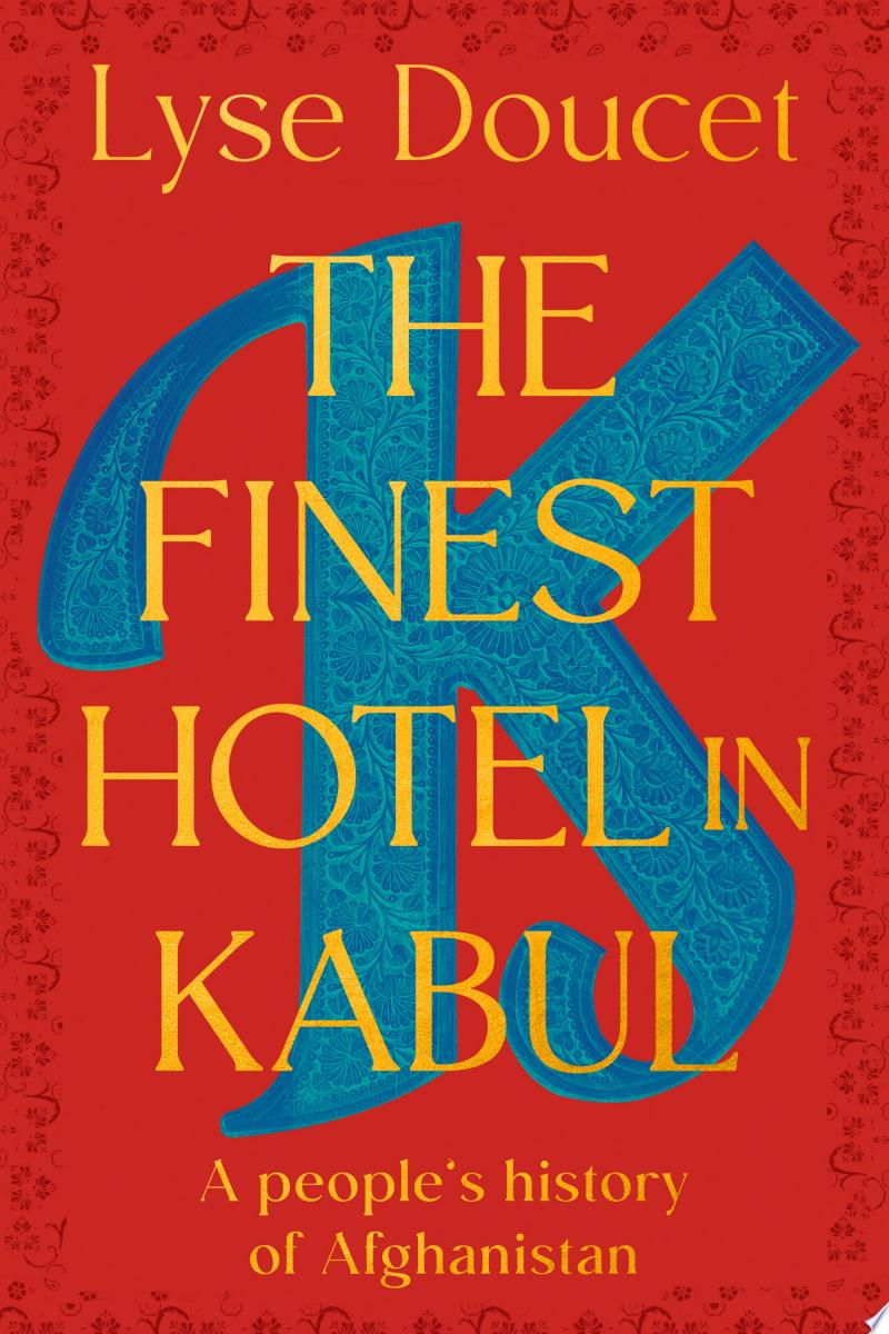 Cover of The Finest Hotel in Kabul