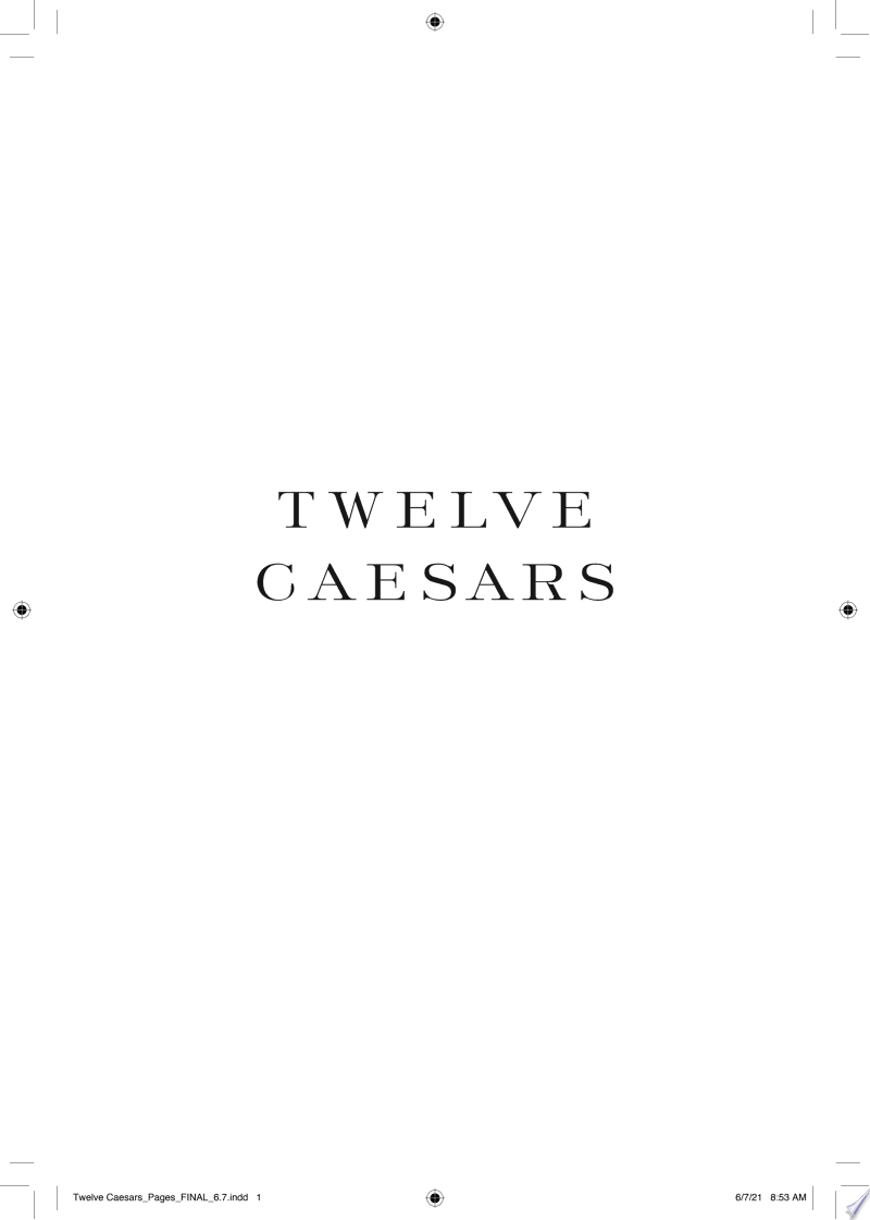 Cover of Twelve Caesars: Images of Power from the Ancient World to the Modern
