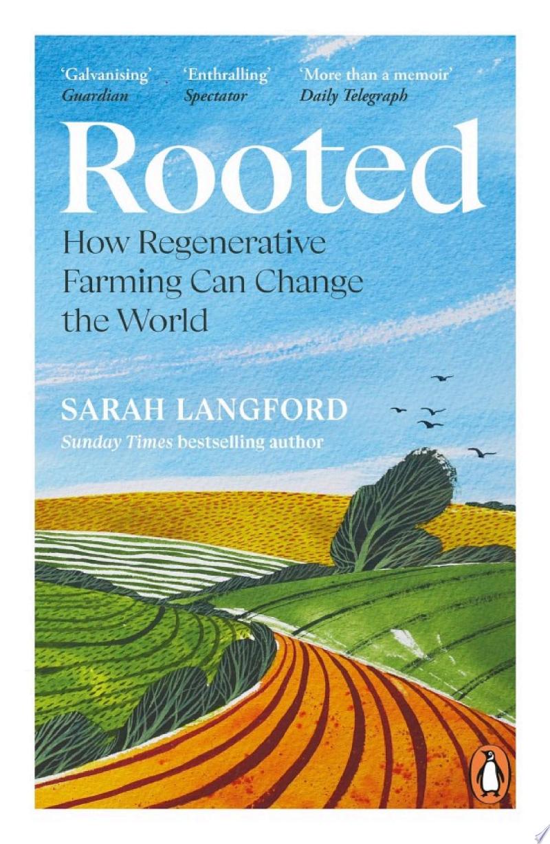 Cover of Rooted: Stories of Life, Land and a Farming Revolution