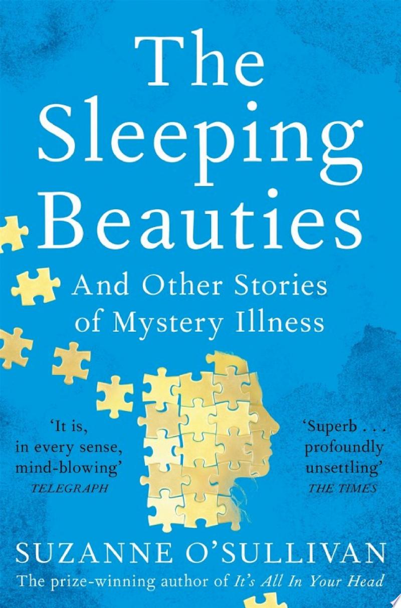 Cover of The Sleeping Beauties – And Other Stories of Mystery Illness