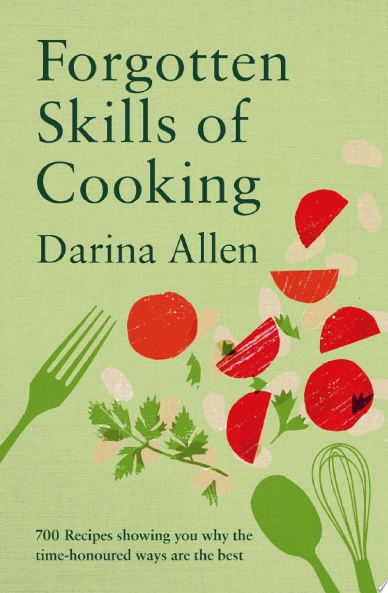 Cover of Forgotten Skills of Cooking