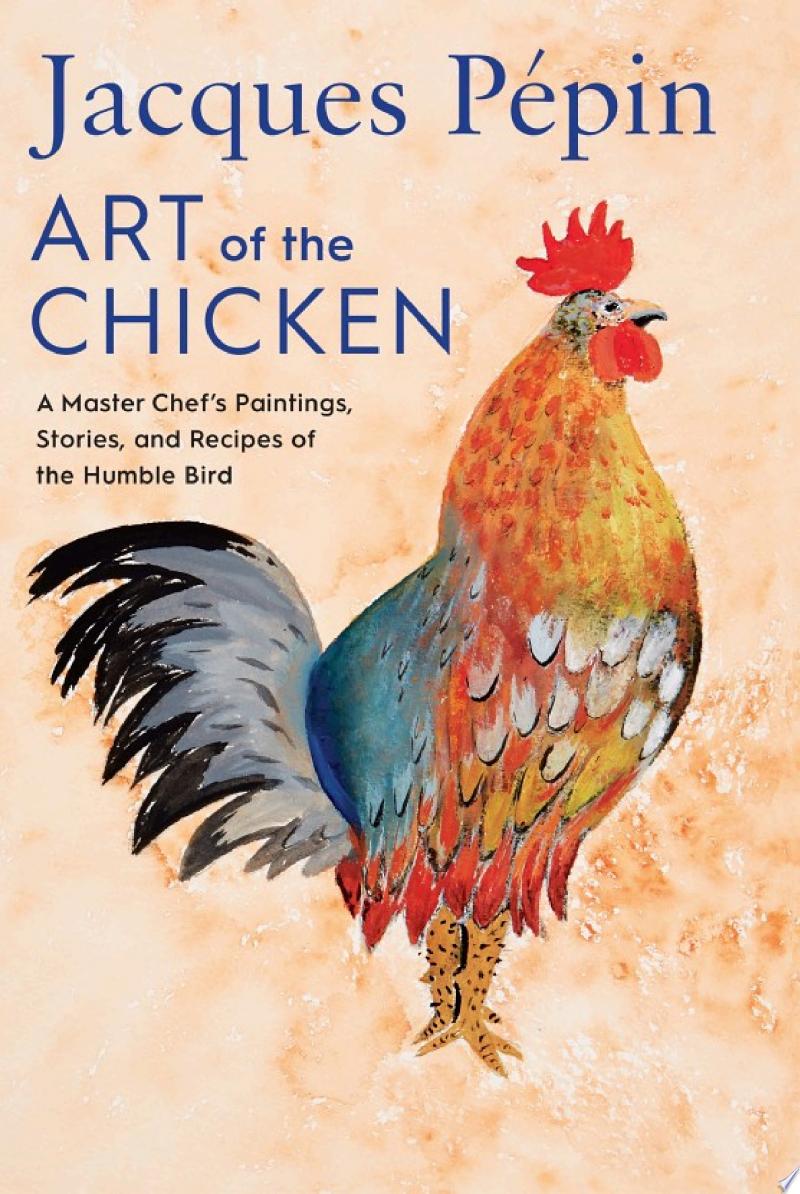 Cover of Jacques Pépin Art of the Chicken