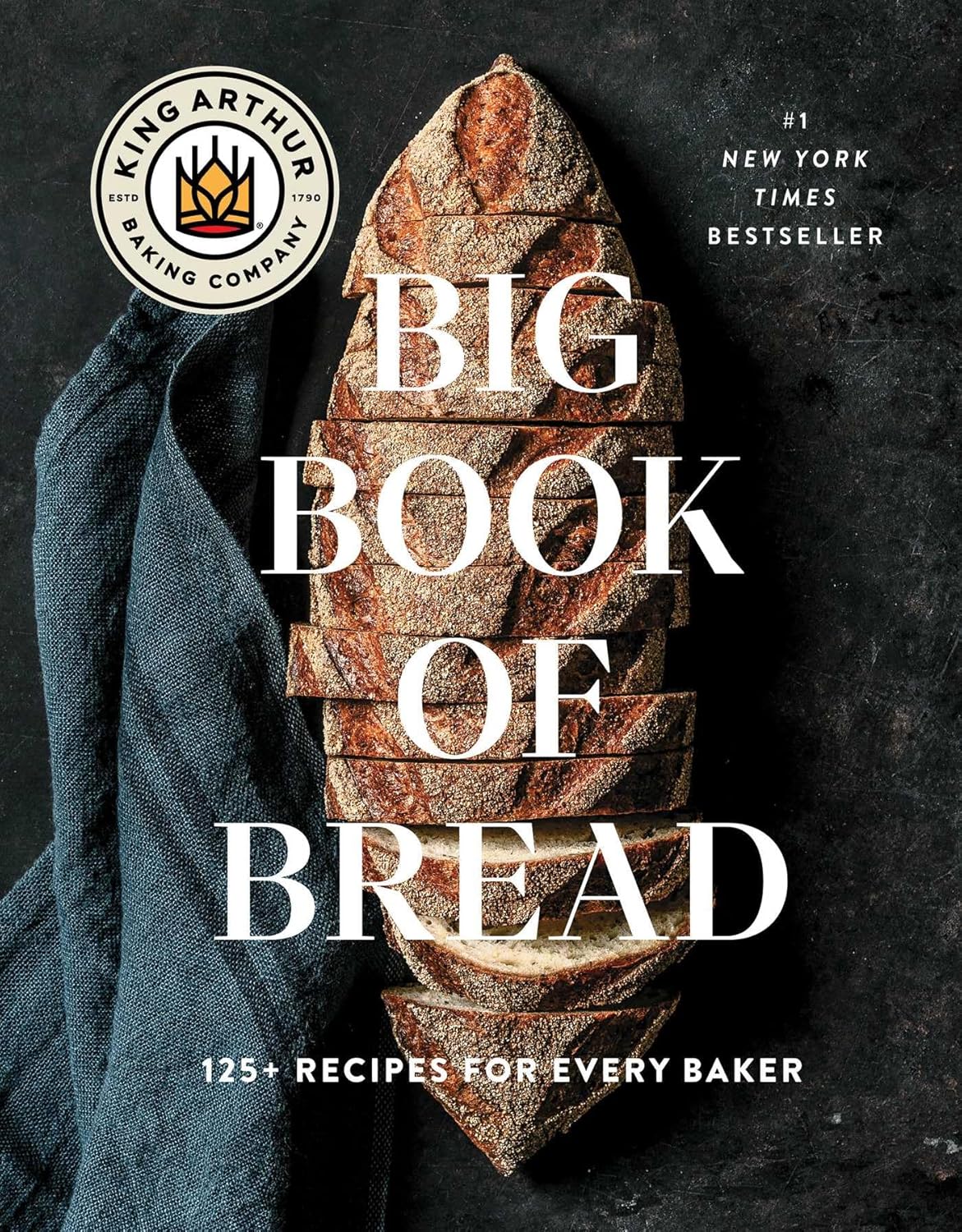 Cover of The King Arthur Baking Company's Big Book of Bread