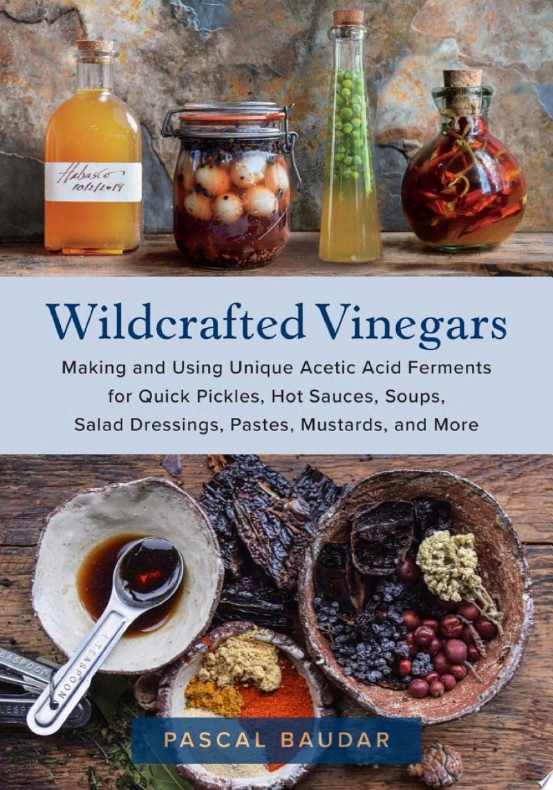 Cover of Wildcrafted Vinegars