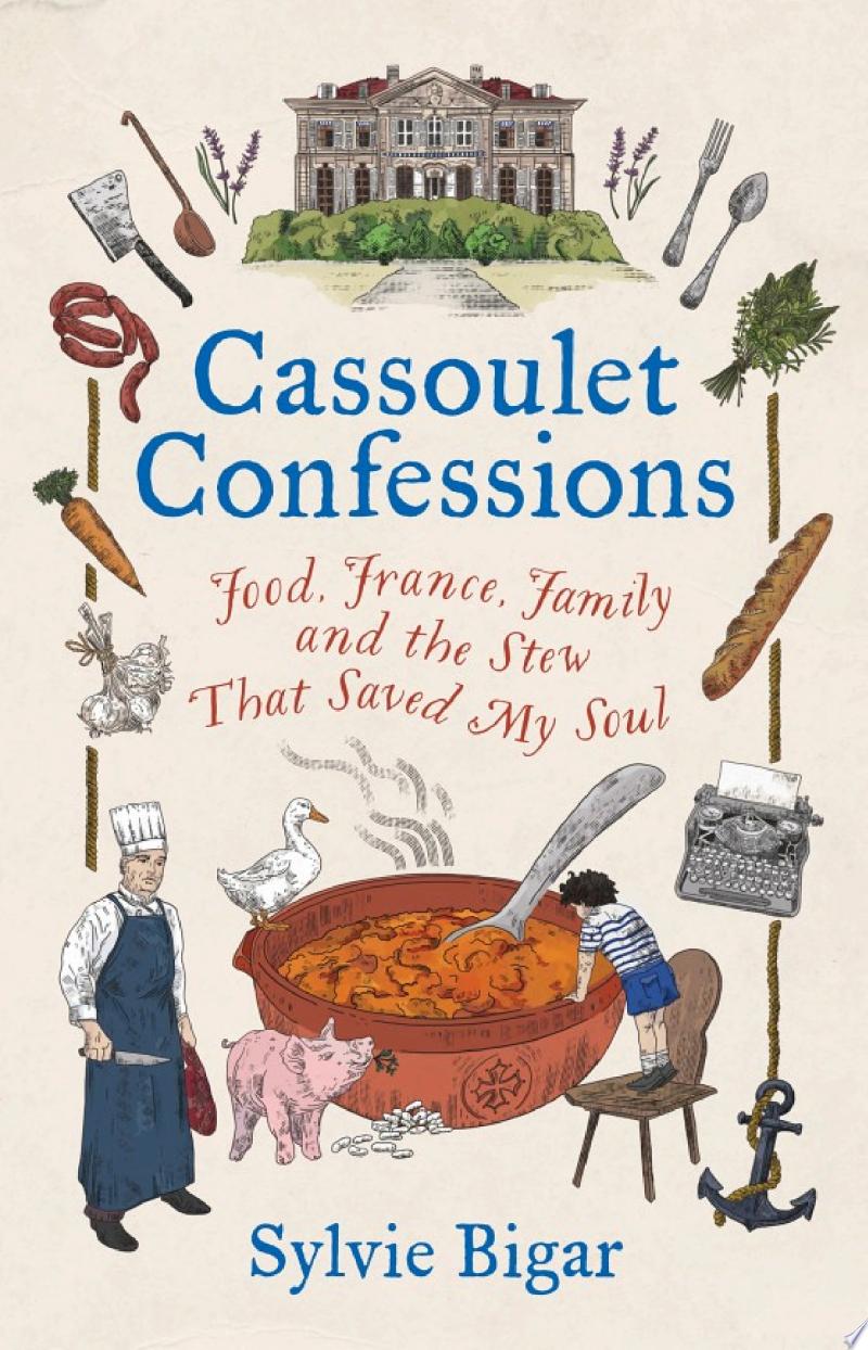 Cover of Cassoulet Confessions