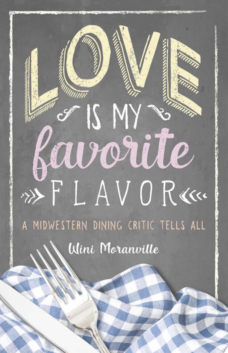 Cover of Love Is My Favorite Flavor